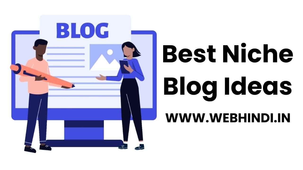 Best Niche Blog Ideas